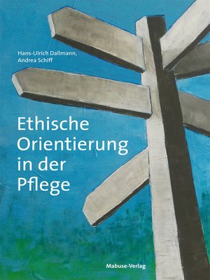 cover image of Ethische Orientierung in der Pflege